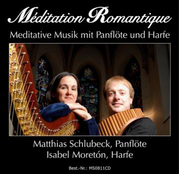 Meditation Romantique - Meditationsmusik mit Panflöte und Harfe